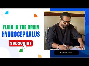 Hydrocephalus: Water on the Brain Explained | Symptoms & Treatment