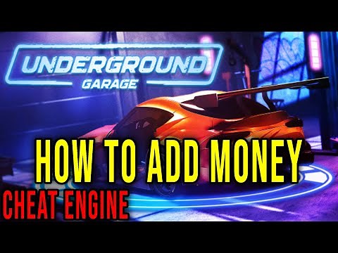 HOW TO ADD MONEY (CHEAT ENGINE) - Underground Garage