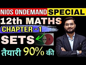 Nios 12th Math "SETS" (Chapter-1) in One Shot _ 100% PASS | Ondemand Exam Special Important Chapters