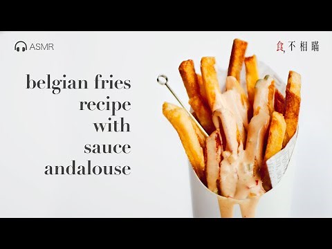 🇧🇪 Belgian Fries with Sauce andalouse Recipe: The Secret of Perfect Fries in the Belgian way.