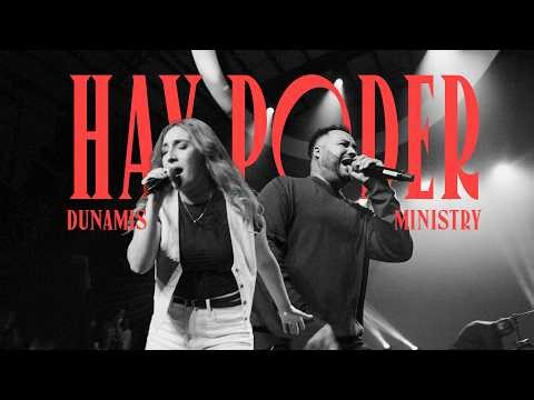 Hay PODER Dunamis Ministry LIVE | Video Oficial
