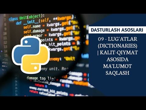 09 - Dars | Lug'atlar (Dictionaries) kalit-qiymat asosida ma'lumot saqlash