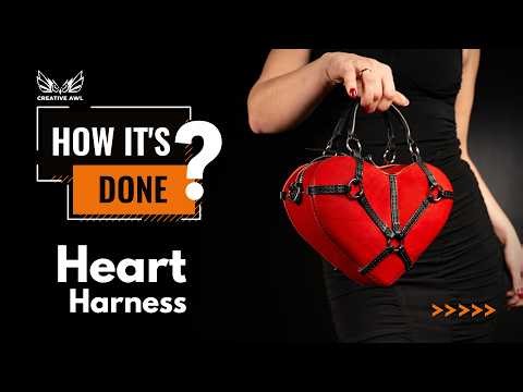HEART HARNESS BAG DIY Leather Tutorial