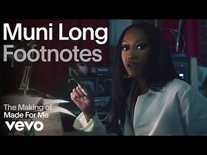 Muni Long - The Making Of ‘Made For Me’ (Vevo Footnotes)