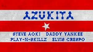 Azukita de Daddy Yankee, Elvis Crespo y Play-N-Skillz disponible ya! Les gusta? Cuéntanos! Stream aquí: http://lnk.to/Azukita/spotify | Steve Aoki