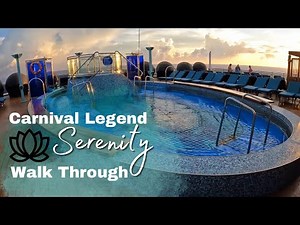 Carnival Legend Serenity Deck | Walk Through