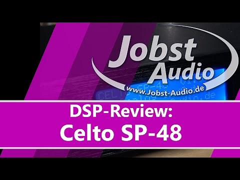 Celto Acoustique SP-48 im Test • DSP mit USB LAN und WLAN (Texas Instruments TMS320)