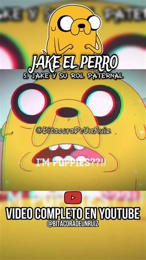 JAKE EL PERRO "el alma VIEJA de HORA de AVENTURA" | MEJOR PERSONAJE? | BDuR