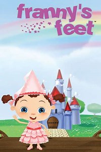 Franny's Feet (2003-2009) - TV Show