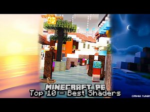 Top 10 Minecraft PE Shaders - 2020 [Best MCPE Shaders]