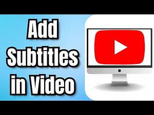 How To Add Subtitles In YouTube Video - Full Guide