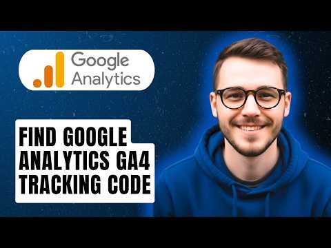 How To Find Google Analytics Ga4 Tracking Code [2026 Guide]