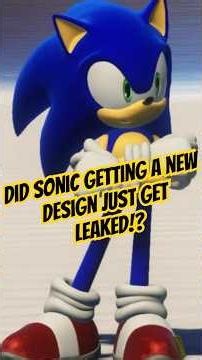 Is Sonic FINALLY Getting A New Model!?