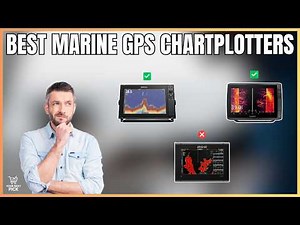 Best Marine GPS Chartplotters in 2026 - Top 6 Picks for Precision Navigation (Garmin, Simrad & More)