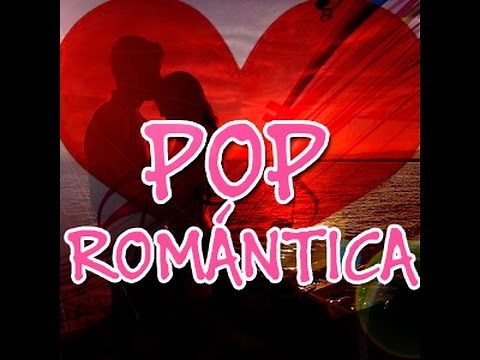MUSICA ROMANTICA MIX 2019 - Canciones de Amor, Baladas Romanticas 2019