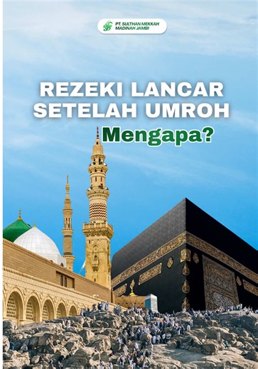 Kisah Doa Dikabulkan Setelah Umrah: Berkah Rezeki yang Tak Disangka