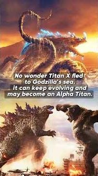 No wonder Titan X fled to Godzilla’s sea, it can keep evolving and may become an Alpha Titan.