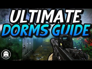 Ultimate Dorms Guide - Get more LOOT - Escape From Tarkov