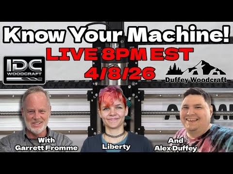 Know Your CNC - LIVE with Alex Duffey - April 8th, 2026
