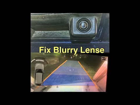 DIY: Fix a Blurry Reverse Camera!