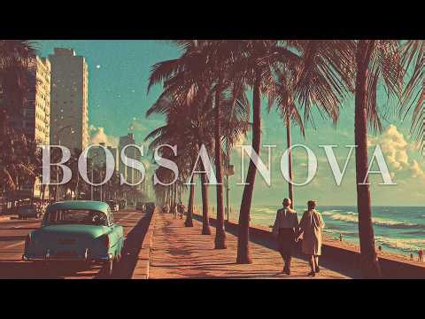 Bossa Nova Ambience Music ~ Vintage Style Bossa Nova Jazz for a Calm & Happy Mood
