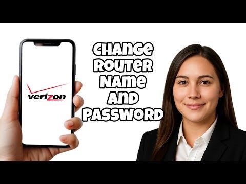 How To Change Verizon Router Name And Password