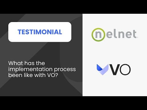 What has the implementation process been like with VO? | Nelnet