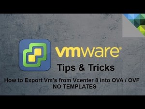 VMware - Tips & Tricks - How to Export a VM form Vcenter 8 to a ova or ovf / NO TEMPLATES