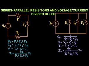 DC Circuits Episode 11: Series-Parallel Resistors and Voltage and Current Divider Rules Part 2