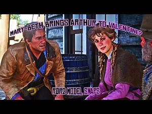 Mary-Beth Brings Arthur To Valentine?*MODEL SWAP*(Red Dead Redemption 2) PC MODS