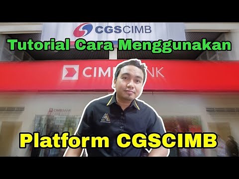 TUTORIAL CARA MENGGUNAKAN PLATFORM CGS-CIMB | Itrade