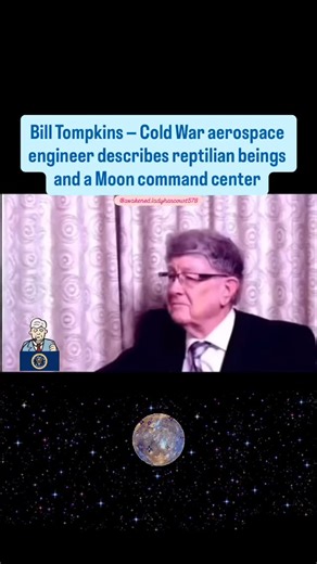 Bill Tompkins was a Cold War era aerospace engineer who worked for Douglas Aircraft during the early space race on advanced aerospace and propulsion concepts. His background is real and documented, and his career placed him inside highly classified defense and aerospace environments. 🛩️🚀 This interview was recorded/airing around 2016–2017, very late in his life, and he passed away in 2017. When someone like Tompkins speaks, he’s not coming from internet theory he’s speaking from inside a syste