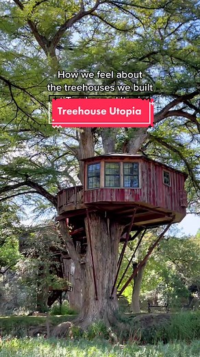 Treehouse Utopia - Building a Dream Oasis in Texas