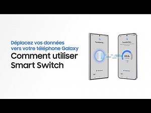 Comment utiliser Smart Switch | Samsung