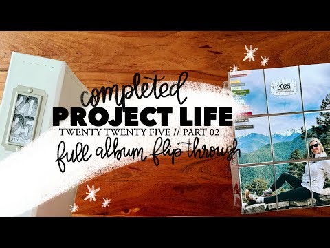 Project Life 2025 // Completed Album Flip Through Part 02