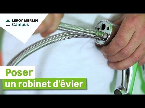 Comment poser un robinet d'évier ? Leroy Merlin
