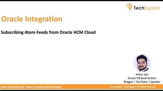 Subscribe Oracle HCM Atom feeds in Oracle Integration | Ankur Jain