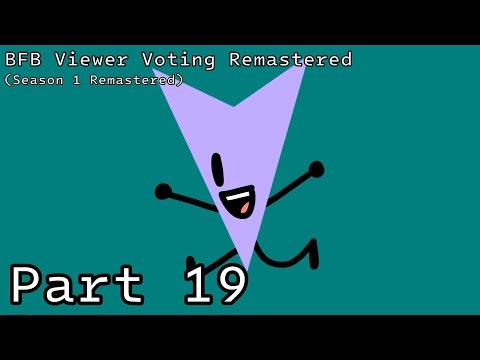 BFB Viewer Voting Remastered Part 19