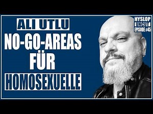 Ali Utlu über Queer-Bewegung, Auswirkungen auf Lesben und Schwule sowie No-Go-Areas für Homosexuelle