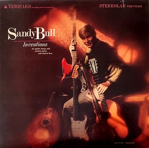 Sandy Bull - Inventions