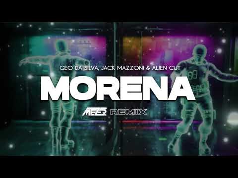 GEO DA SILVA, JACK MAZZONI & ALIEN CUT - Morena (MEZER REMIX)
