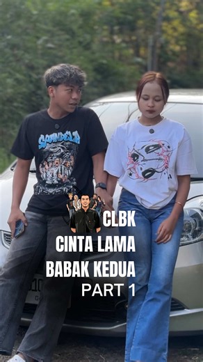 CLBK - Cinta Lama Babak Kedua | PART 1