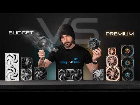 PC Airflow: The Best Fans You Can Buy Right Now! | Low Budget to Premium