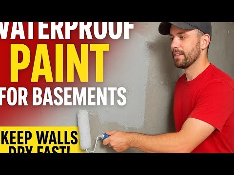 Waterproof Paint for Basements – Keep Walls Dry Fast! #painter