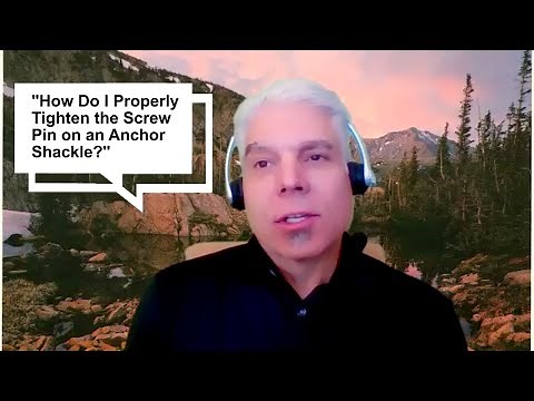 How Do I Properly Tighten the Screw Pin on an Anchor Shackle?