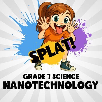 Nanotechnology SPLAT! Science Game - No Prep Grade 7 Review