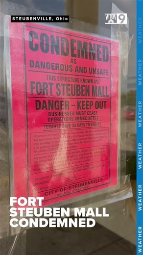 Fort Steuben Mall condemned after failing inspections, city manager says