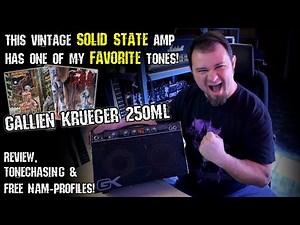 Gallien Krueger 250ML - Secret Metal Tone LEGEND! | Review + FREE NAM Profiles!