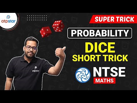 Probability Super Trick | Dice Problems | NTSE | Mathematics | ATP STAR