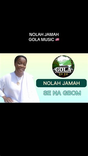 Explore Gola Music with Nolah Jamah
